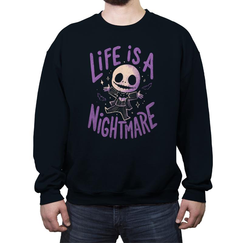 Life is a Nightmare