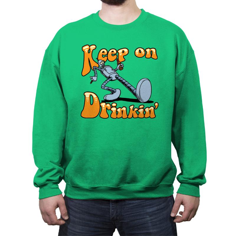 Keep On Drinkin'