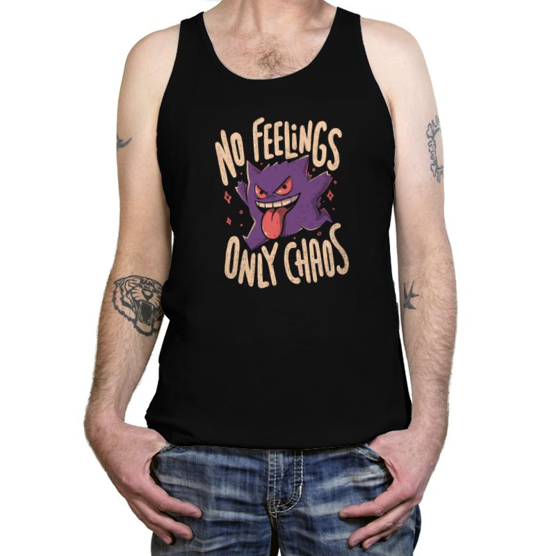 No Feelings Only Chaos