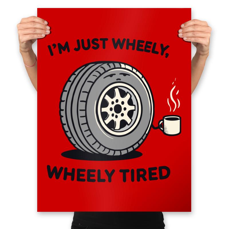 Wheely, Wheely Tired