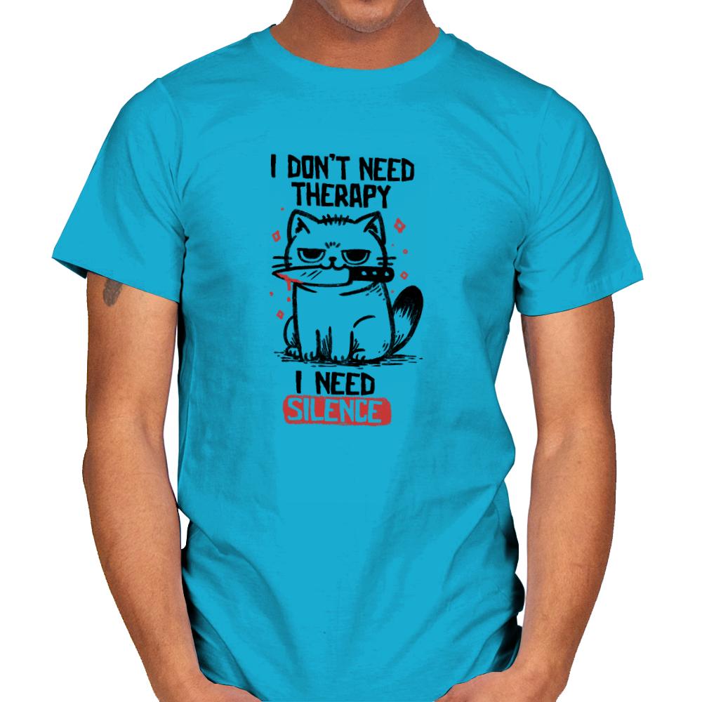 I Dont Need Therapy I Need Silence