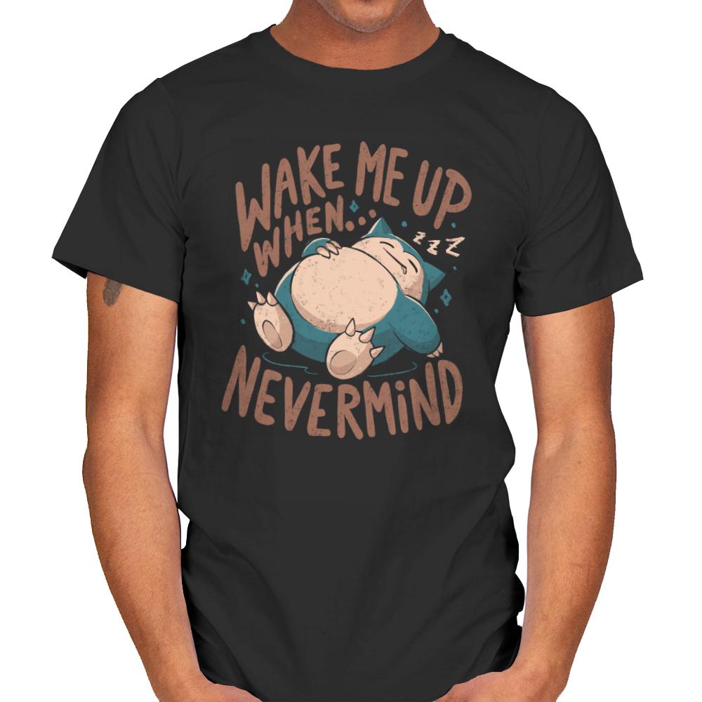 Wake Me Up When Nevermind