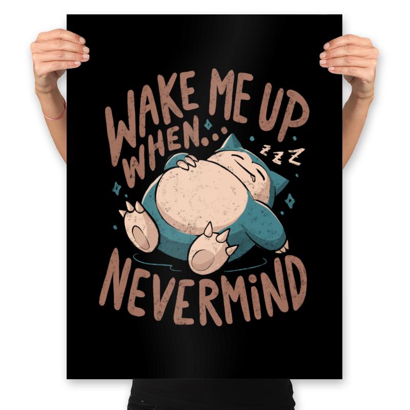 Wake Me Up When Nevermind
