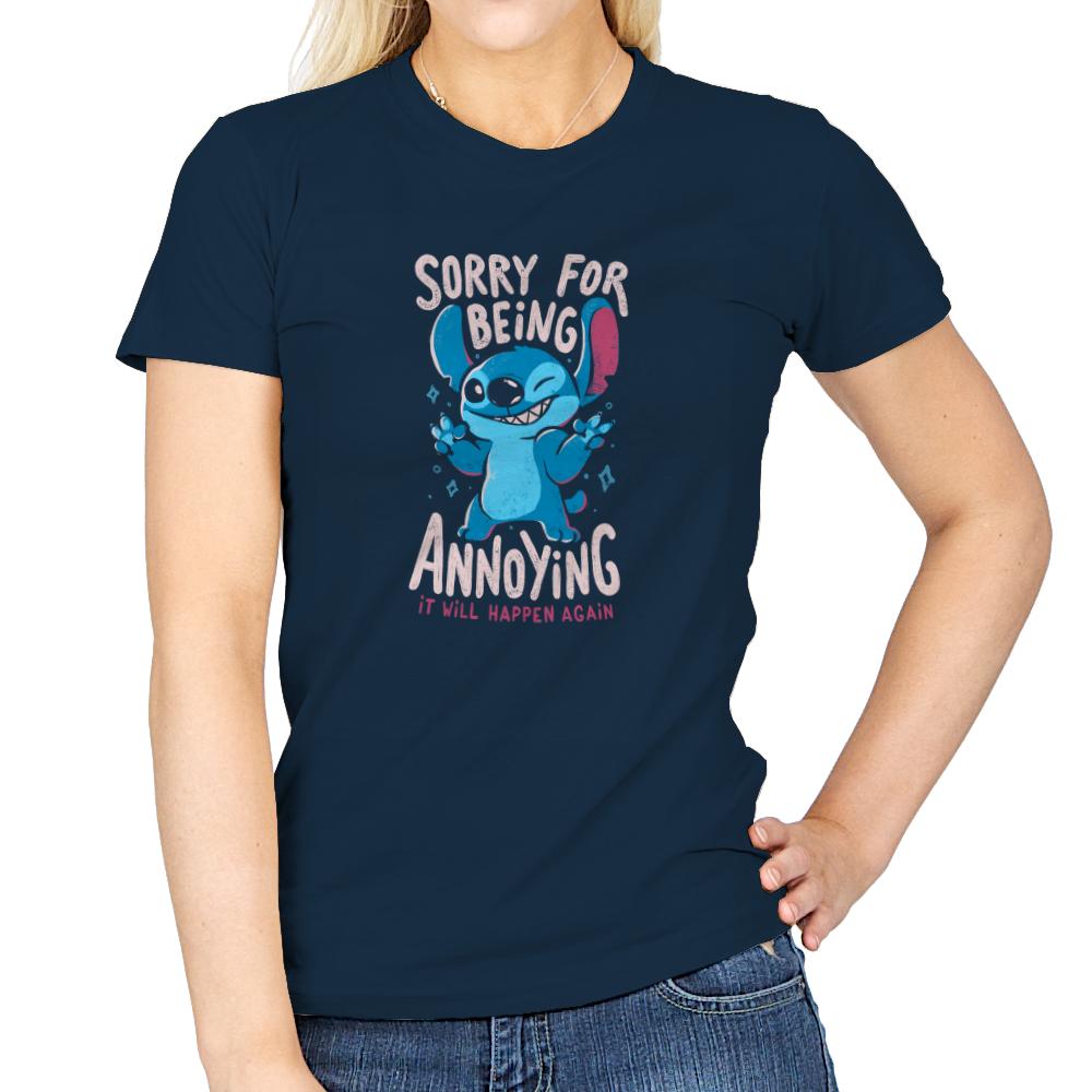Sorry For Being Annoying