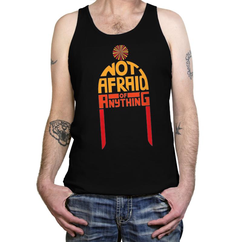 Not Afraid of Anything