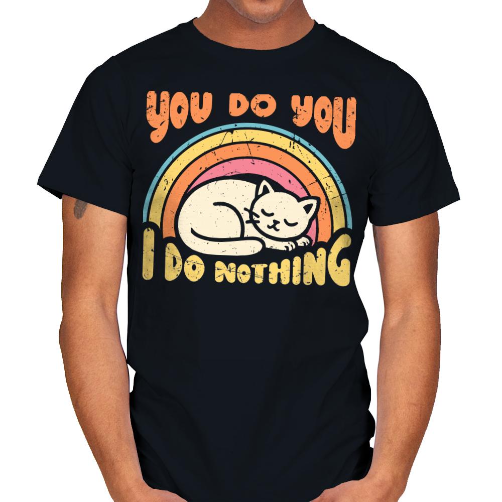 You Do You - I Do Nothing