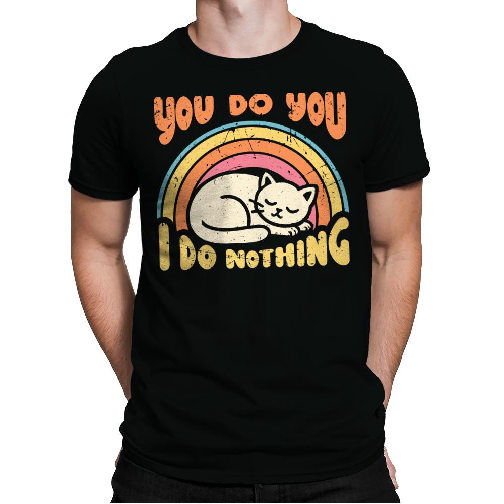 You Do You - I Do Nothing
