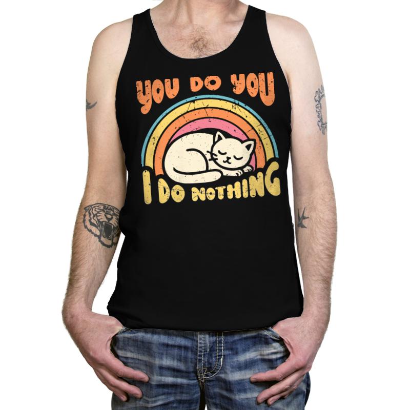You Do You - I Do Nothing