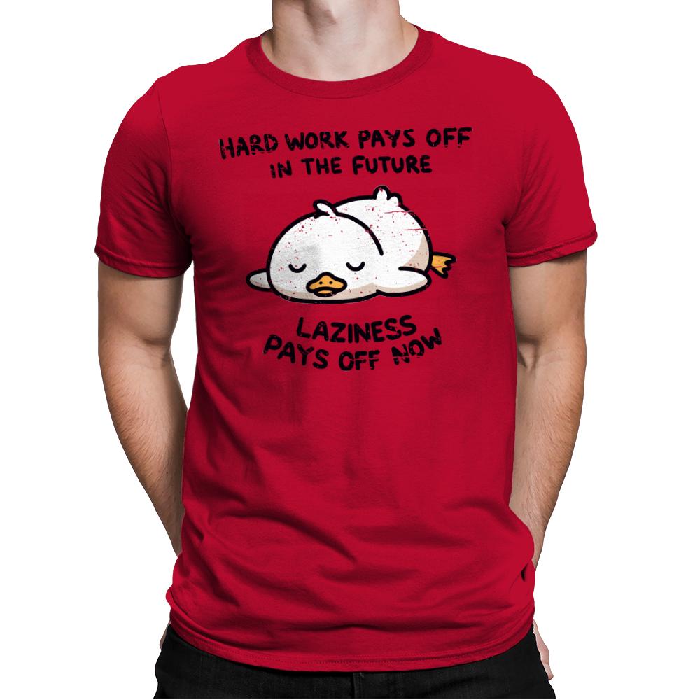 Lazyness Pays Off Now