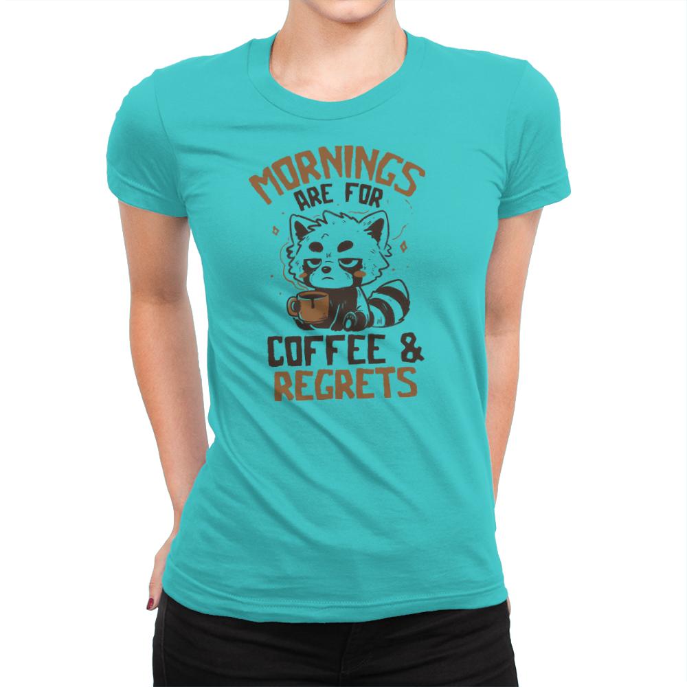 Mornings are for Coffee and Regrets