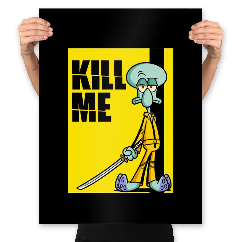 Kill Me