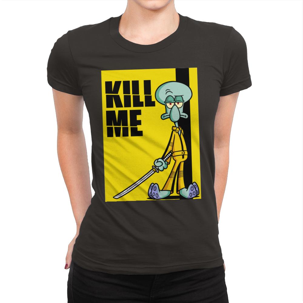 Kill Me