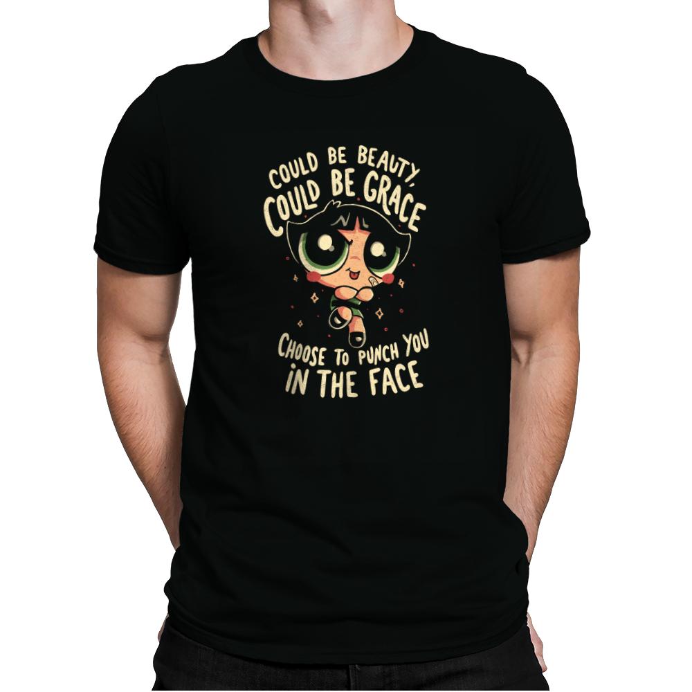 Choose To Punch You In The Face