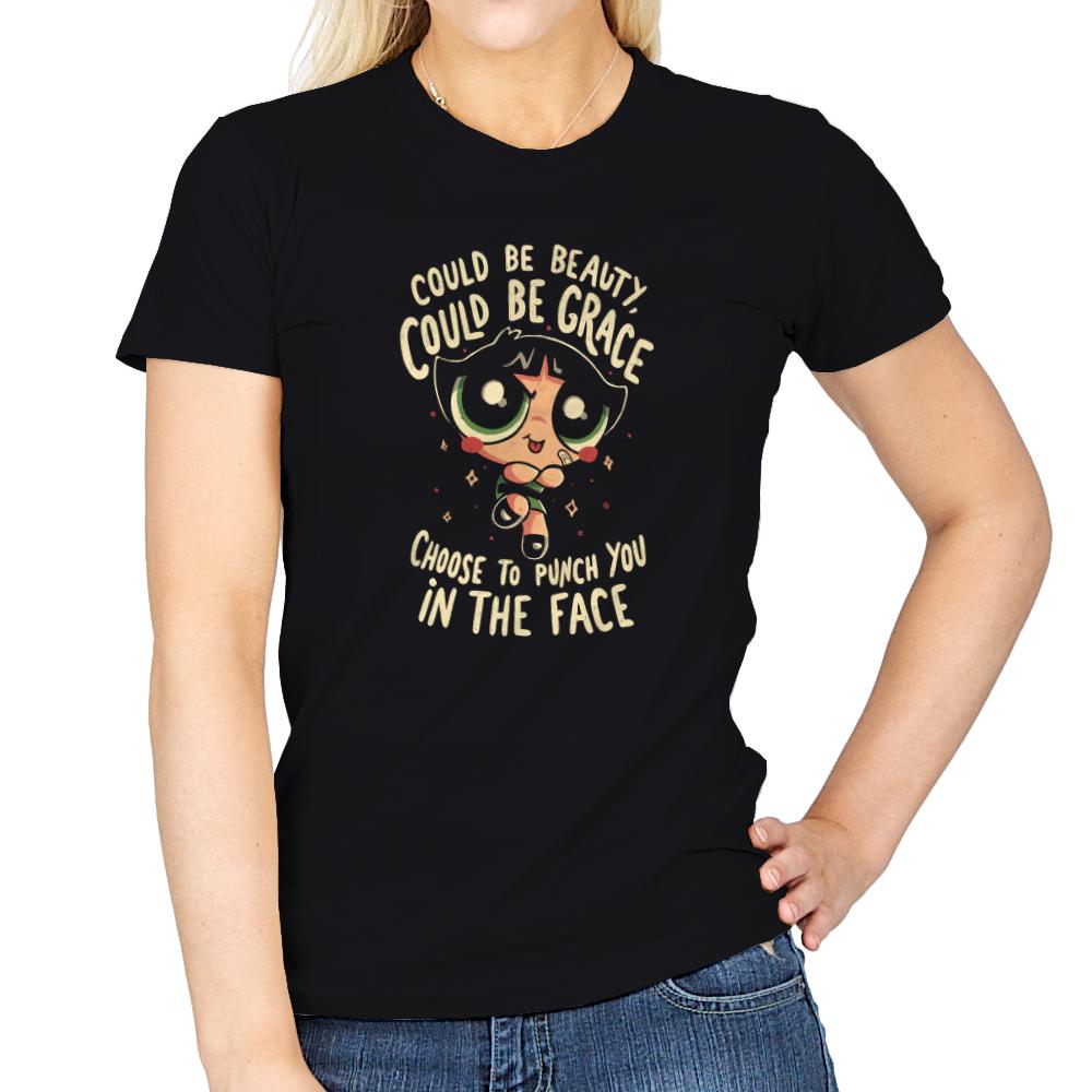 Choose To Punch You In The Face