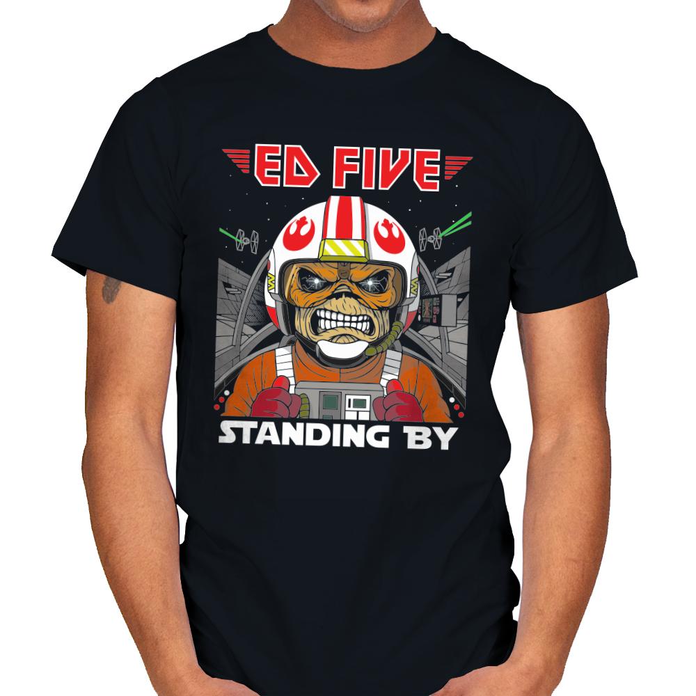 Ed Five Standing By
