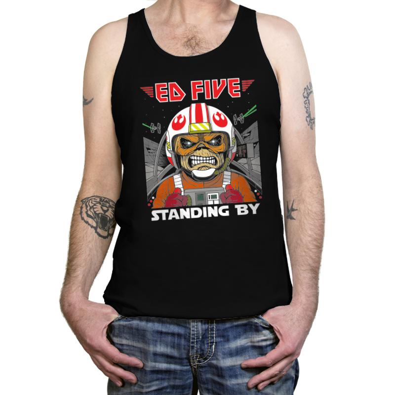 Ed Five Standing By