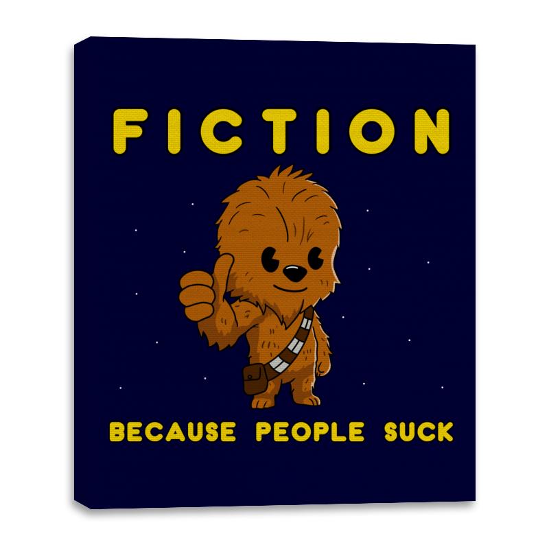 Fiction Because People Suck