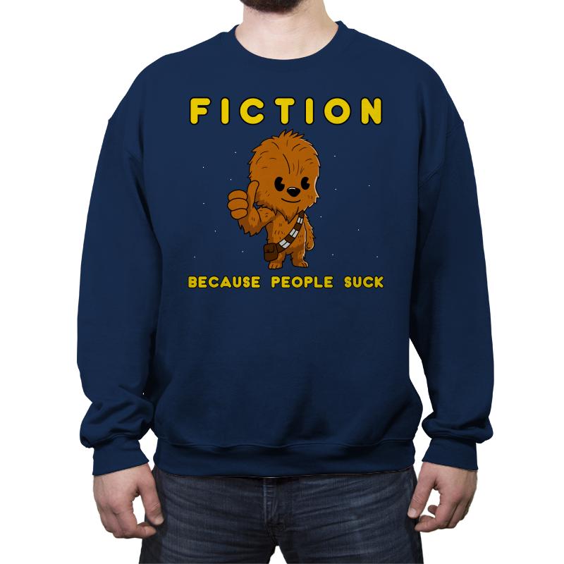 Fiction Because People Suck
