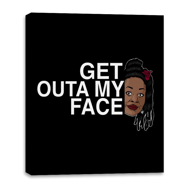 Outa my Face