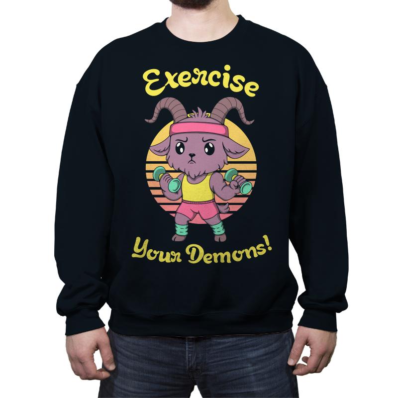 Exercise your Demons!
