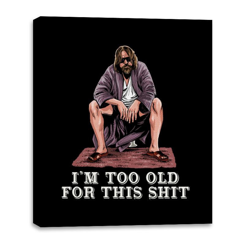 The Dude is too Old
