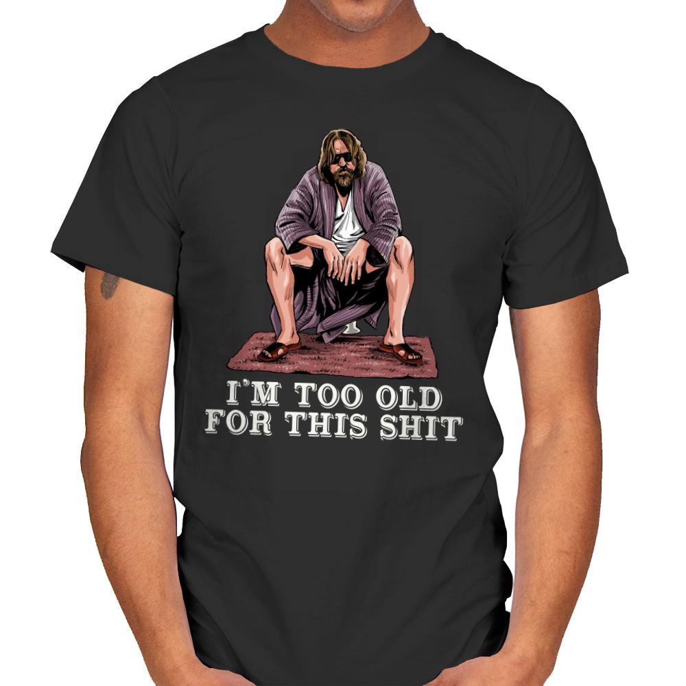 The Dude is too Old