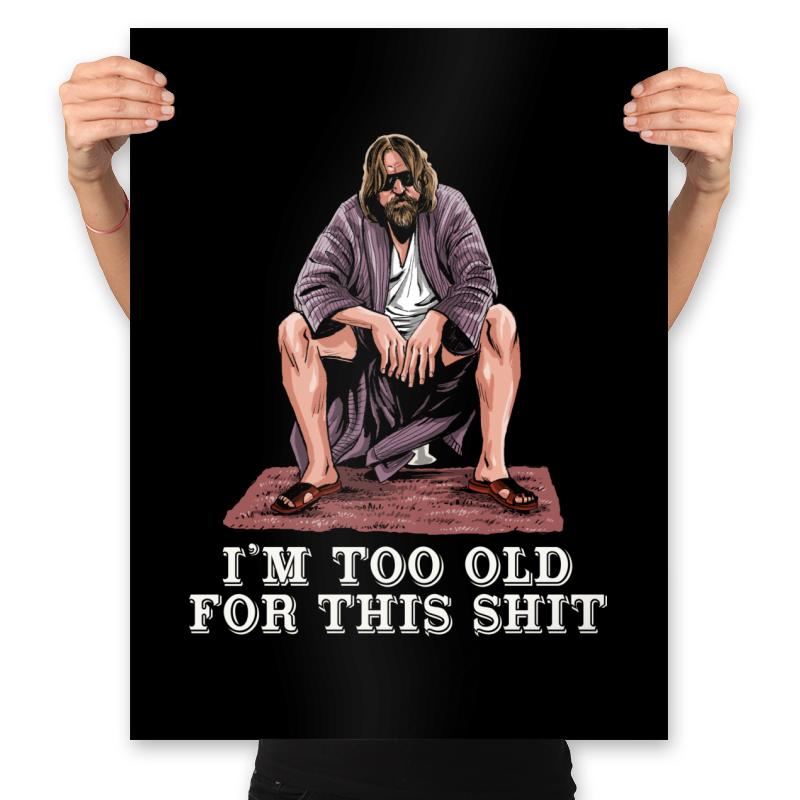 The Dude is too Old
