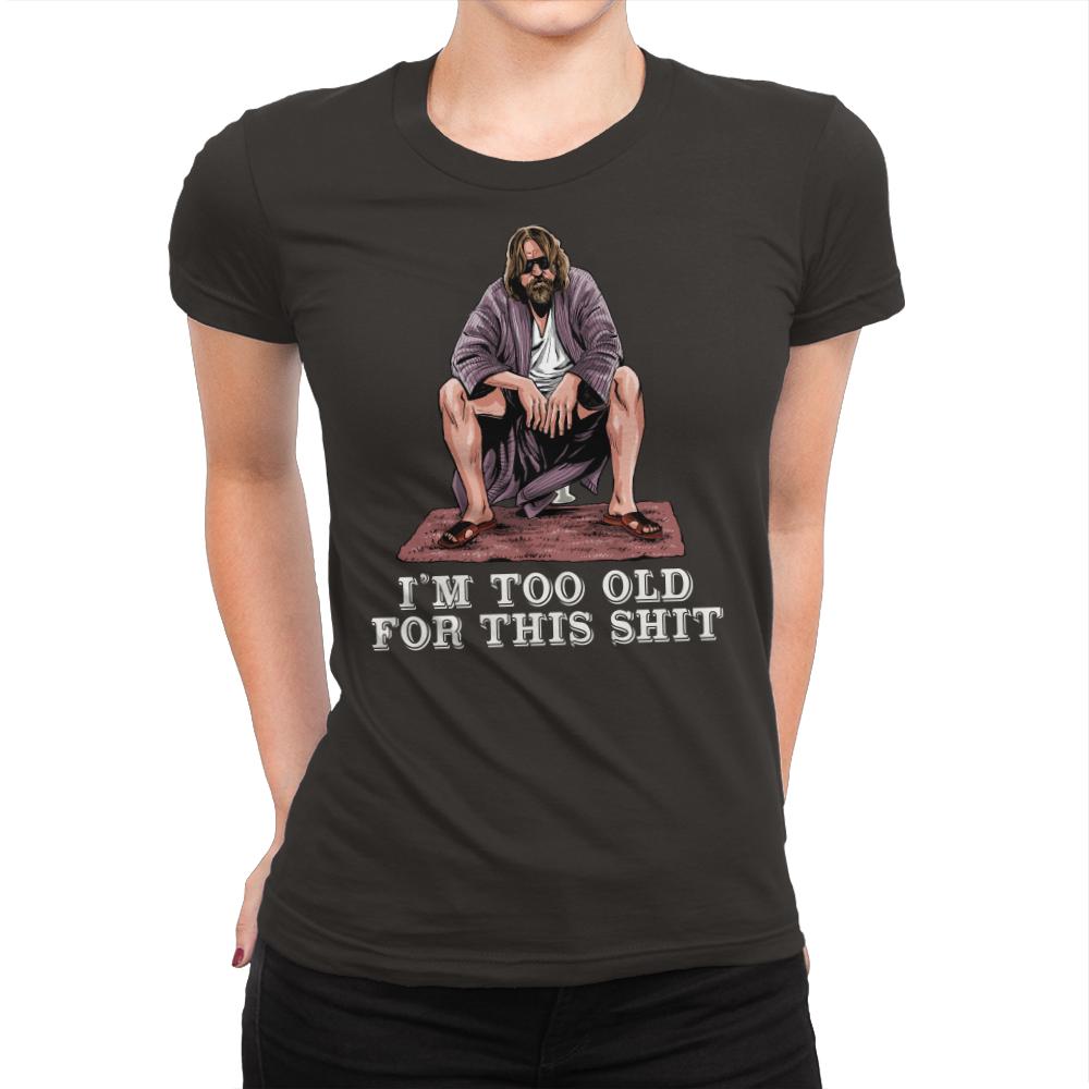 The Dude is too Old