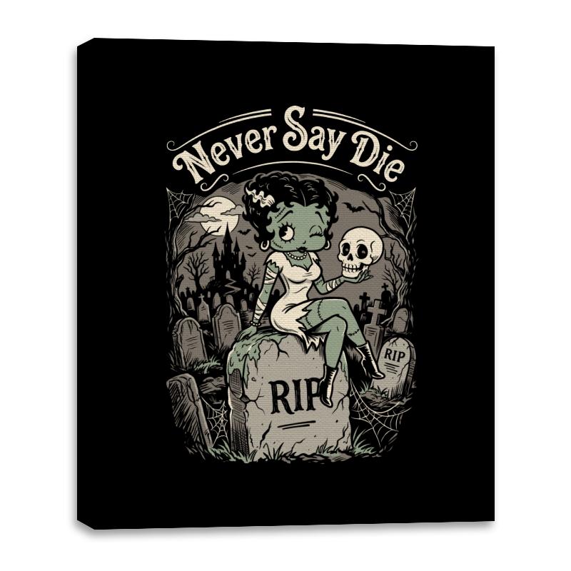 Never Say Die