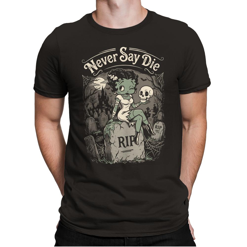 Never Say Die