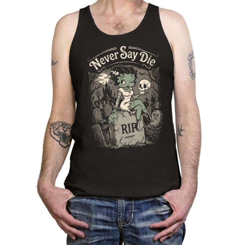 Never Say Die