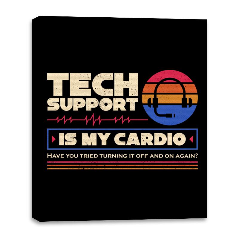 Tech Support Is My Cardio