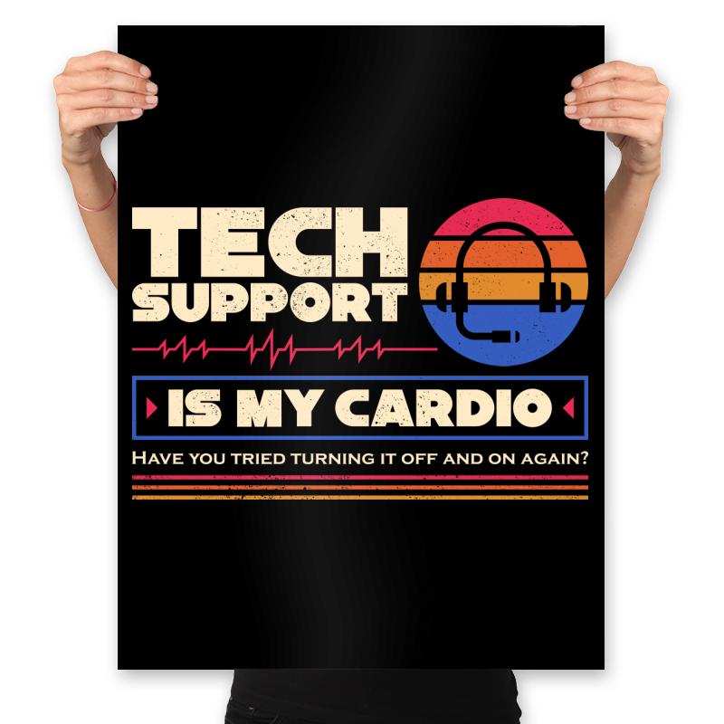 Tech Support Is My Cardio