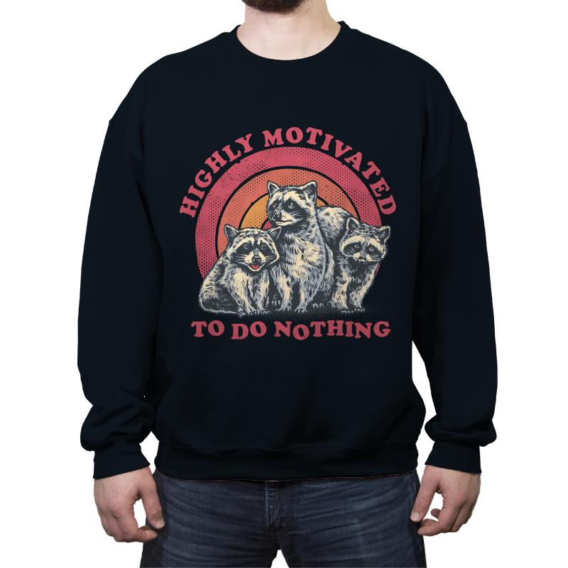 Highly Motivated To Do Nothing