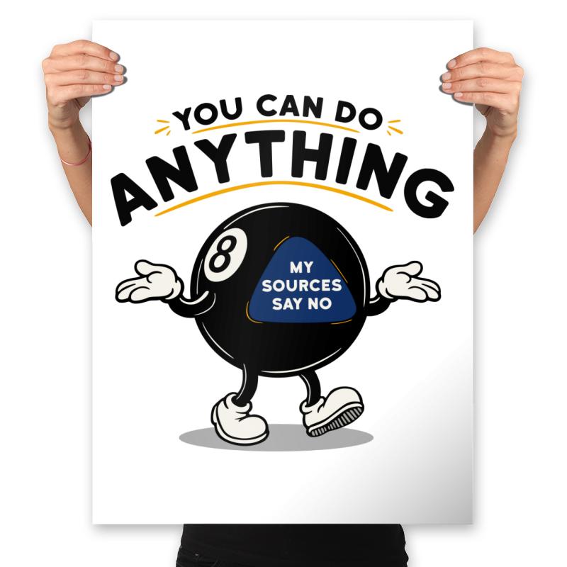 You can do anything