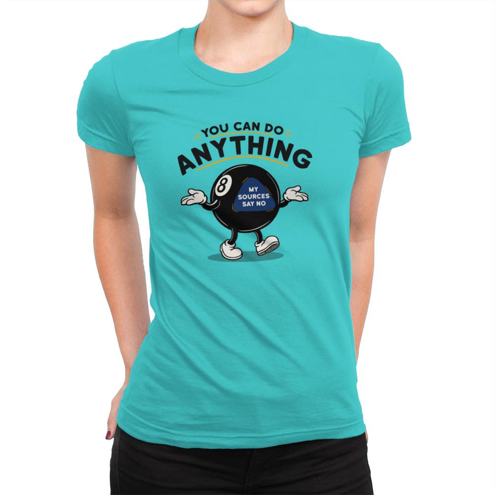 You can do anything