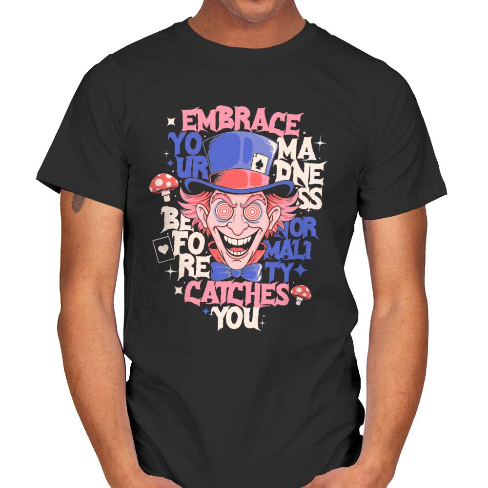 Embrace Your Madness