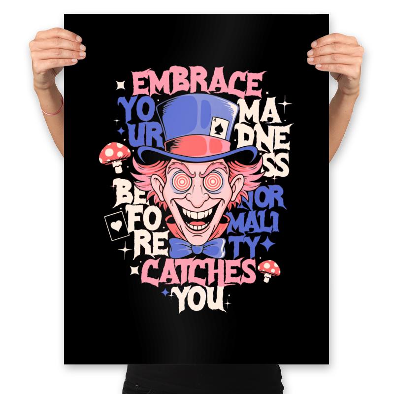 Embrace Your Madness