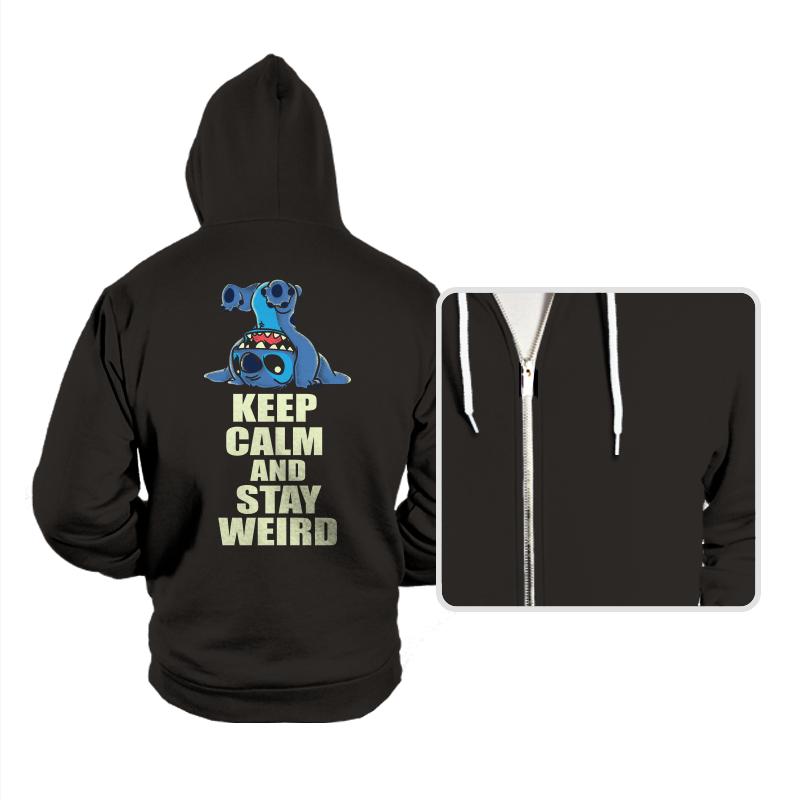 keep calm and stay weird