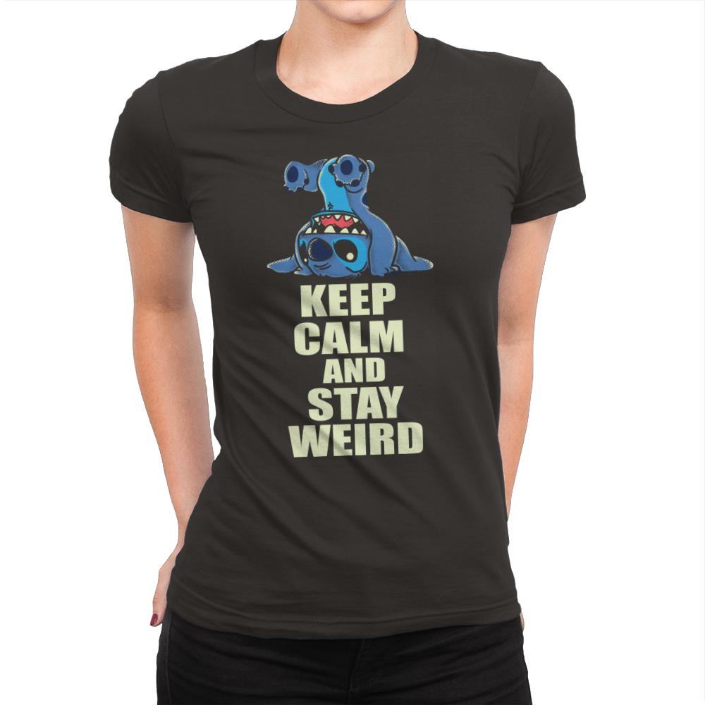keep calm and stay weird
