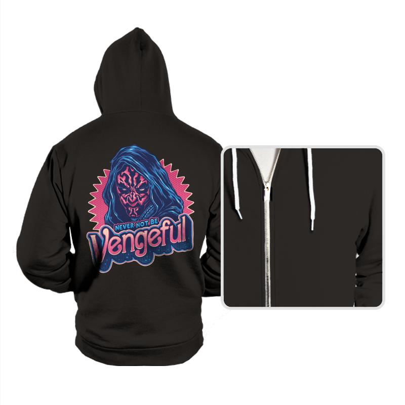 Never Not Be Vengeful