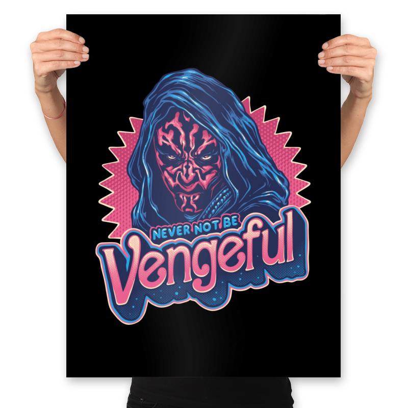 Never Not Be Vengeful