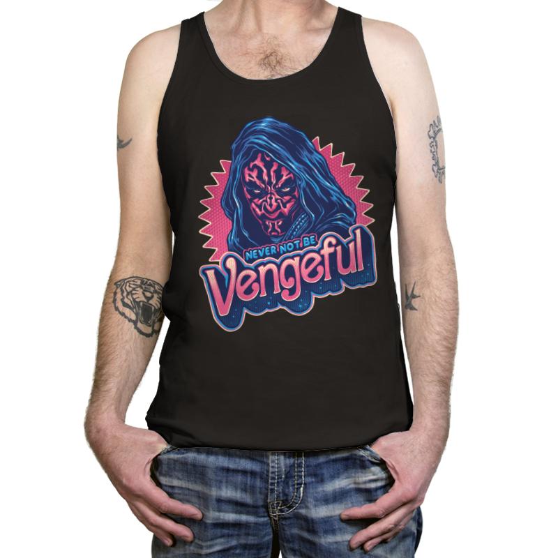 Never Not Be Vengeful