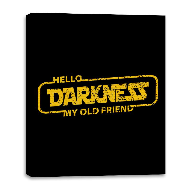 HELLO DARKNESS MY OLD FRIEND
