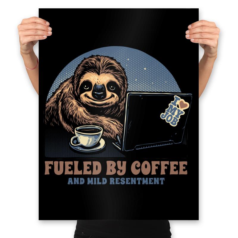 Fueled By Coffee and Mild Resentment