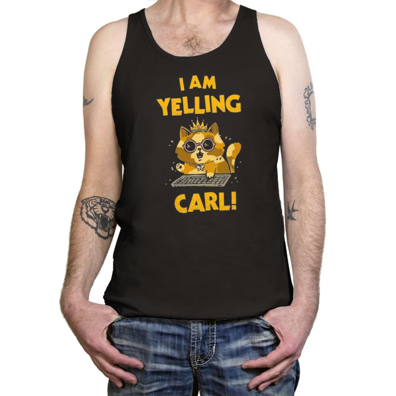 I Am Yelling Carl!
