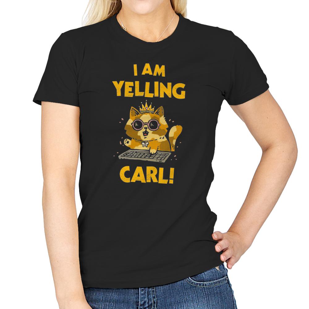 I Am Yelling Carl!