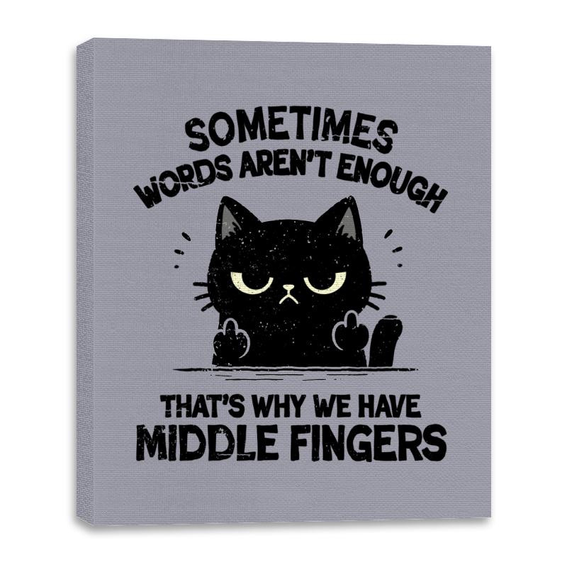 That's Why We Have Middle Fingers