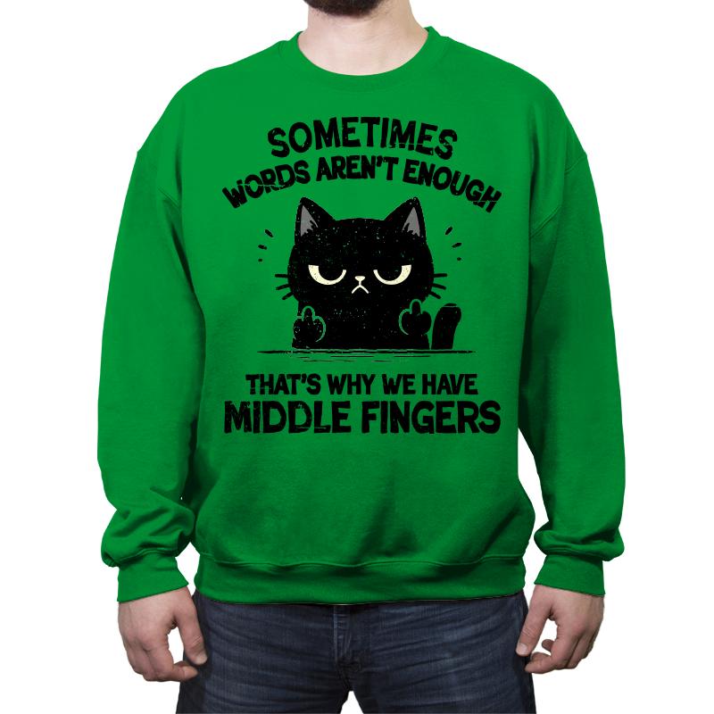 That's Why We Have Middle Fingers