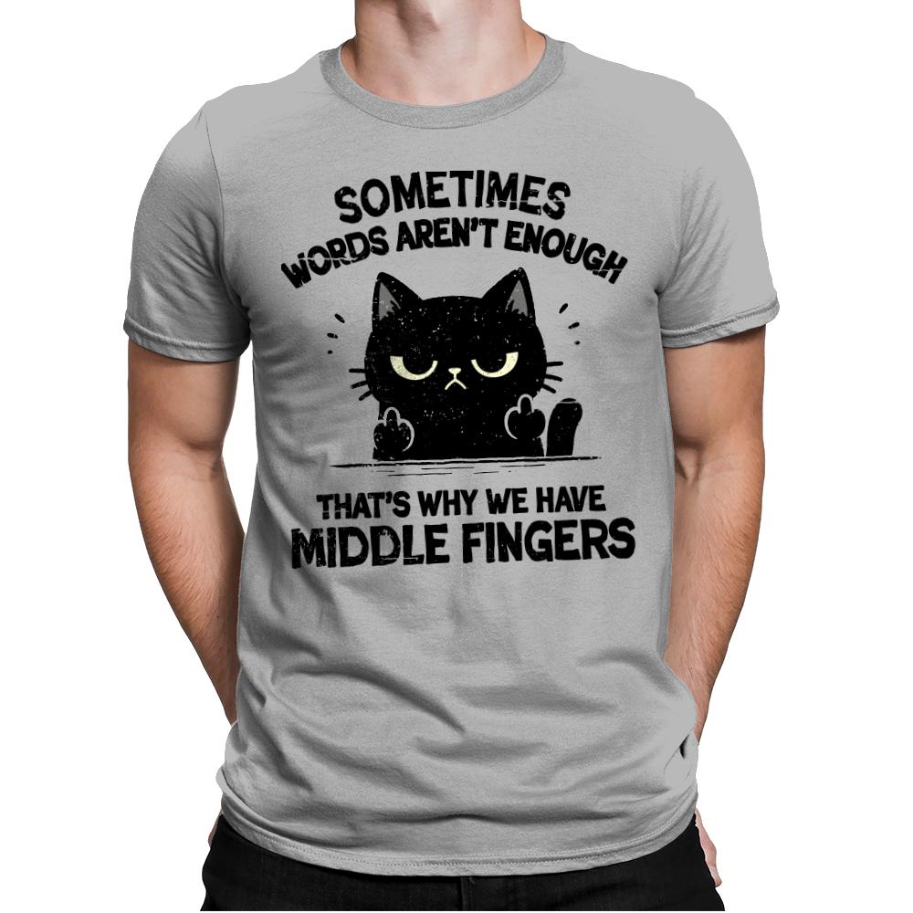 That's Why We Have Middle Fingers